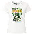 We Will Ruck You | Ladies Premium Crewneck T-Shirt