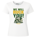 We Will Ruck You | Ladies Premium Crewneck T-Shirt