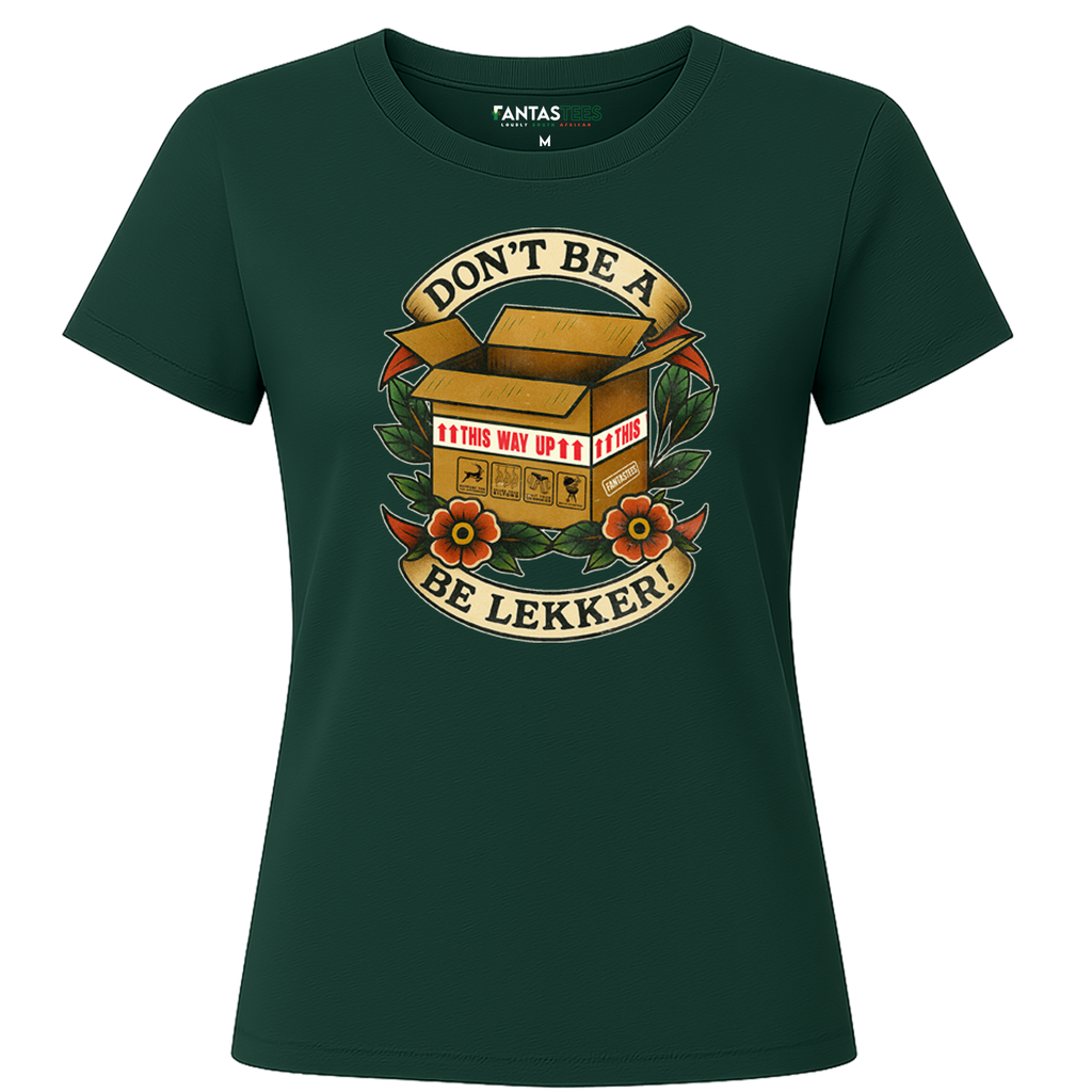 Don't Be A Doos. Be lekker| Ladies Premium Crewneck T-Shirt